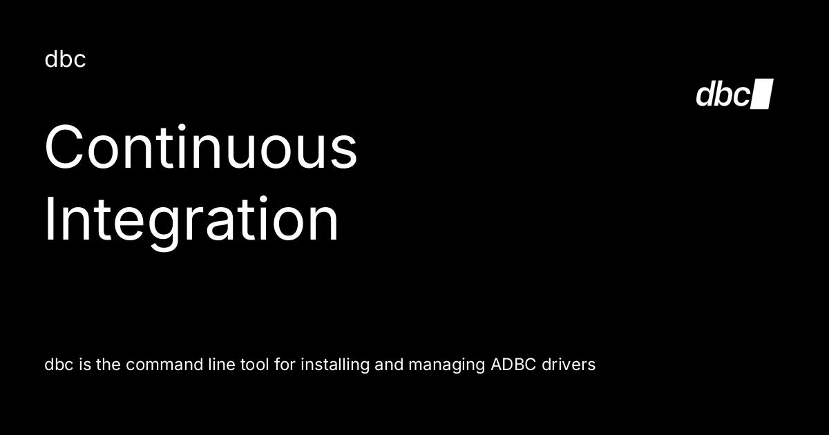 Continuous Tech Continuous Integration - dbc